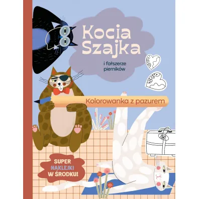 Kocia Szajka i fa�szerze piernik�w. Kolorowanka z pazurem