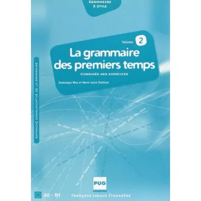 Grammaire des premiers temps T.2 corrige - Dominique Abry