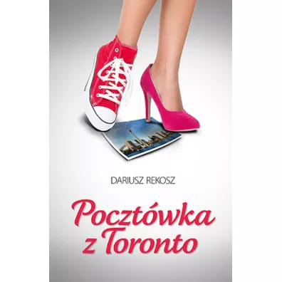 Poczt�wka z Toronto - Dariusz Rekosz