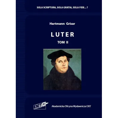 Luter T�umaczenie i komentarz T.2 - Grisar Hartmann