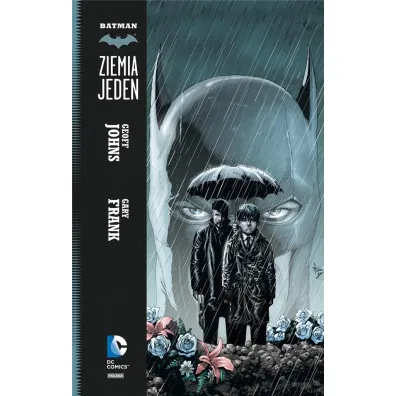DC Deluxe Ziemia Jeden. Batman. Tom 1 - Geoff Johns, Garry Frank
