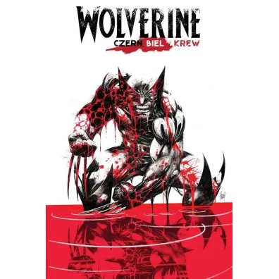 Wolverine. Czer�, biel i krew