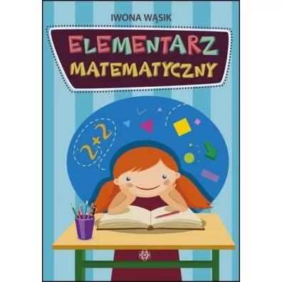 Elementarz matematyczny - Iwona W�sik