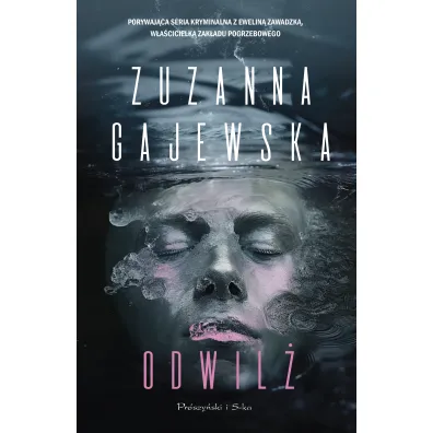 Odwil� - Zuzanna  Gajewska