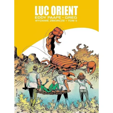 Luc Orient. Wydanie zbiorcze. Tom 5 - Greg