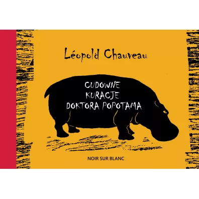 Cudowne kuracje doktora Popotama - Leopold  Chauveau