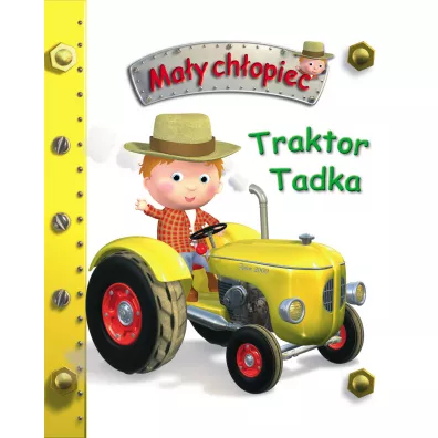 Traktor Tadka. Ma�y ch�opiec - Emilie Beaumont, Nathalie Belineau