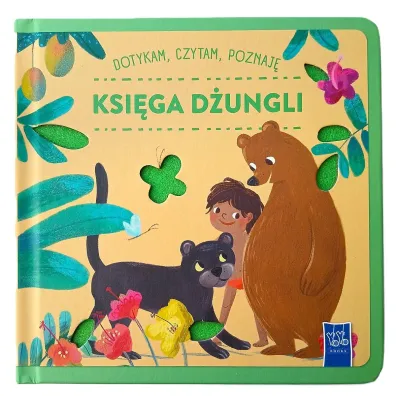 Ksi�ga D�ungli. Dotykam, czytam, poznaj�