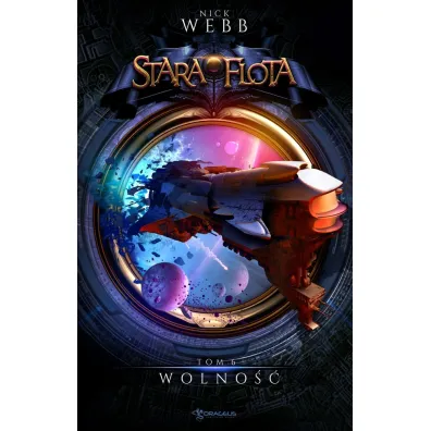 Wolno��. Stara Flota. Tom 6 - Nick Webb