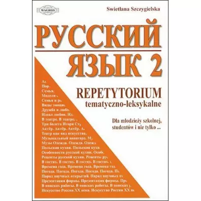 Repetytorium Russkij jazyk 2 tematyczno &ndash; leksykalne - Szczygielska Swiet�ana