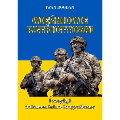 Wi�niowie patriotyczni. Przegl�d dokumentalno-biograficzny - Iwan Bogdan