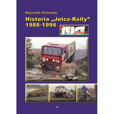 Historia `Jelcz-Rally` 1986-1996 - Wojciech Po�omski