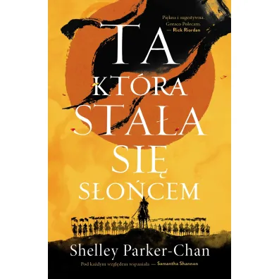 Ta, kt�ra sta�a si� S�o�cem. �wietlisty Cesarz. Tom 1 - Shelley Parker-Chan