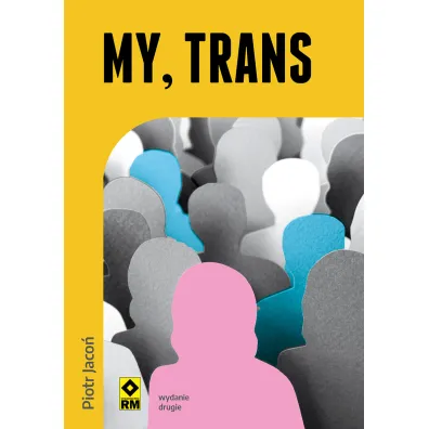 My, trans - Piotr Jaco�