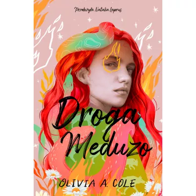 Droga Meduzo - Olivia A. Cole