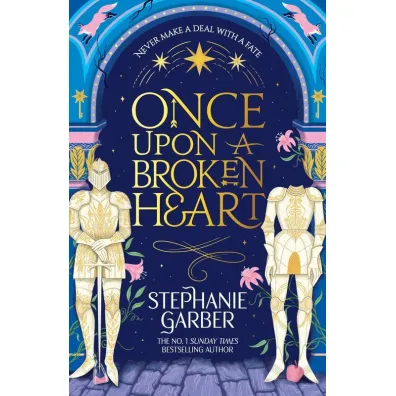 Once Upon a Broken Heart - Stephanie Garber