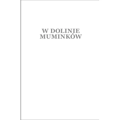W Dolinie Mumink�w
