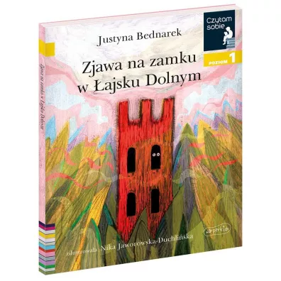 Zjawa na zamku w ajsku Dolnym. Czytam sobie. Poziom 1