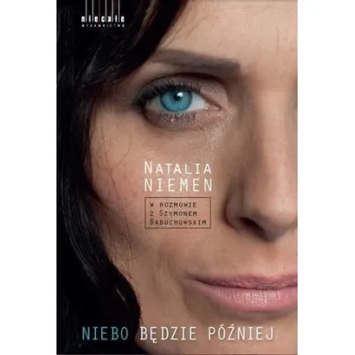 Niebo b�dzie p�niej - Natalia Niemen, Szymon Babuchowski
