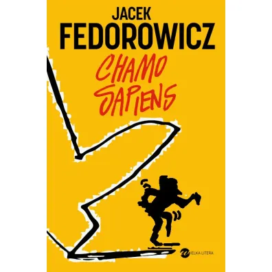 Chamo sapiens - Jacek Fedorowicz