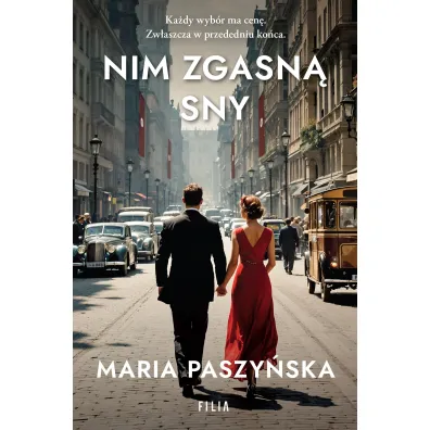 Nim zgasn sny - Maria Paszyska