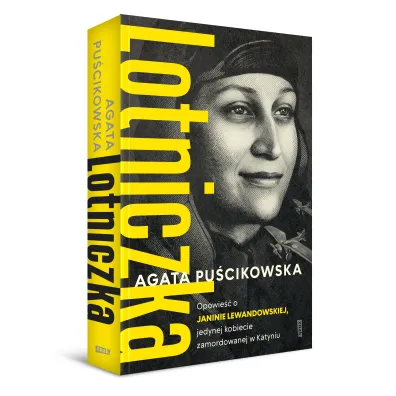 LOTNICZKA. Opowie�� o Janinie Lewandowskiej