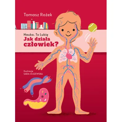 Jak dzia�a cz�owiek?