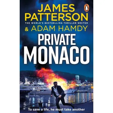Private Monaco wer. angielska - James Patterson, Adam Hamdy