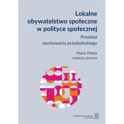 Lokalne obywatelstwo spo�eczne w polityce spo�. - Maria Theiss