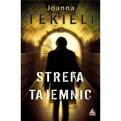 Strefa tajemnic - Joanna Tekieli
