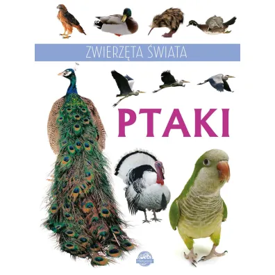 Zwierz�ta �wiata. Ptaki