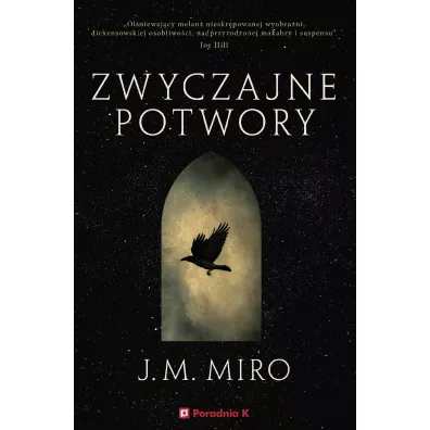 Zwyczajne potwory - J. M. Miro