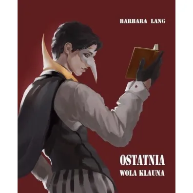 Ostatnia wola klauna i inne opowiadania - Barbara  Lang