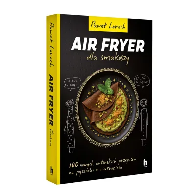 AirFryer dla smakoszy