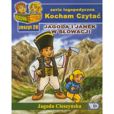 Kocham Czyta� Zeszyt 28 Jagoda i Janek w S�owacji - Jagoda Cieszy�ska