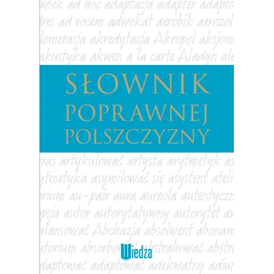 S�ownik poprawnej polszczyzny - Andrzej Markowski