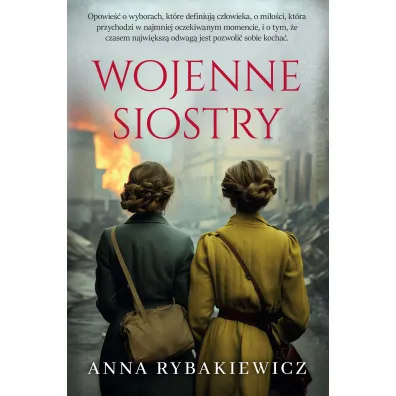 Wojenne siostry - Anna  Rybakiewicz