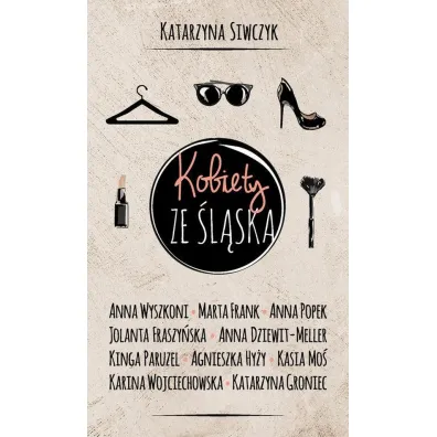 Kobiety ze �l�ska - Katarzyna  Siwczyk
