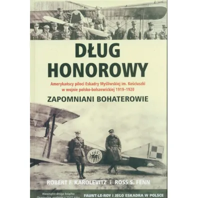 D�ug honorowy - Robert F. Karolevitz, Ross S. Fenn