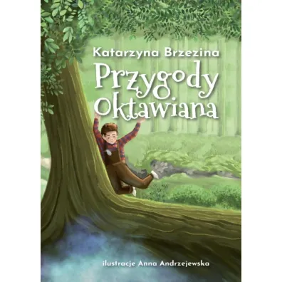 Przygody Oktawiana - Katarzyna Brzezina