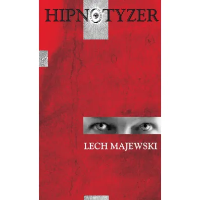 Hipnotyzer - Lech Majewski