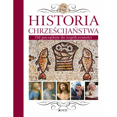 Historia Chrze�cija�stwa. Od pocz�tk�w do wsp�czesno�ci - Maria Laboa Juan, nn