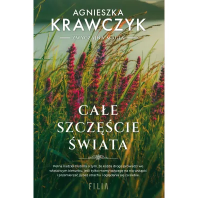 Cae szczcie wiata - Agnieszka Krawczyk