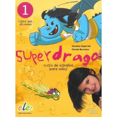 Superdrago 1. Podr�cznik - Carolina Caparros, Charlie Burnham