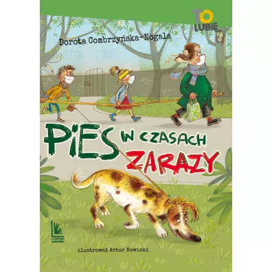Pies w czasach zarazy - Dorota Combrzy�ska Nogala