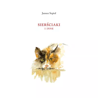 Sierciaki i inne - Janusz Sepio