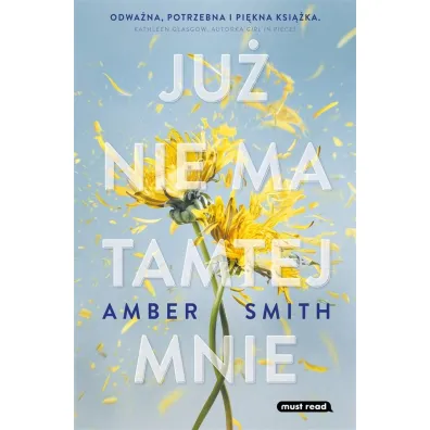 Ju� nie ma tamtej mnie