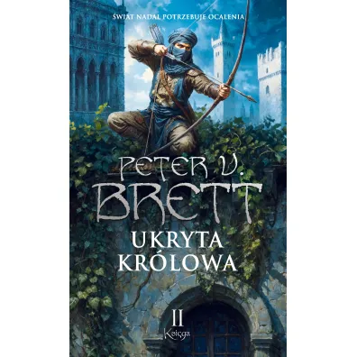 Ukryta Kr�lowa. Cykl Zmroku. Tom 2. Ksi�ga 2 - Peter V. Brett