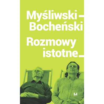 My�liwski-Boche�ski Rozmowy istotne - Tomasz Boche�ski