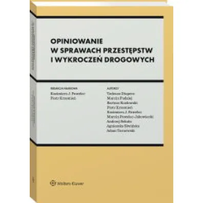Opiniowanie w sprawach przest�pstw i wykrocze� drogowych